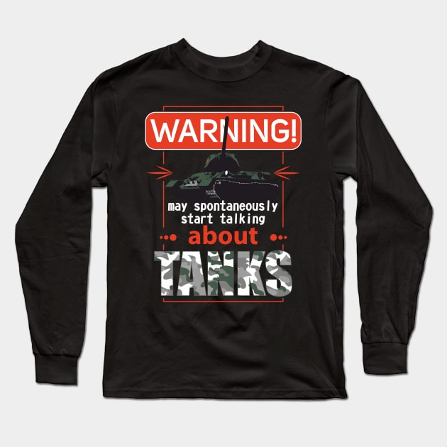 I spontaneously talk about tanks Long Sleeve T-Shirt by FAawRay